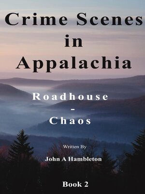 cover image of Crime Scenes In Appalachia